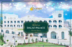 Khách sạn Dalat Palace;